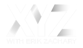 XYZ with Erik Zachary